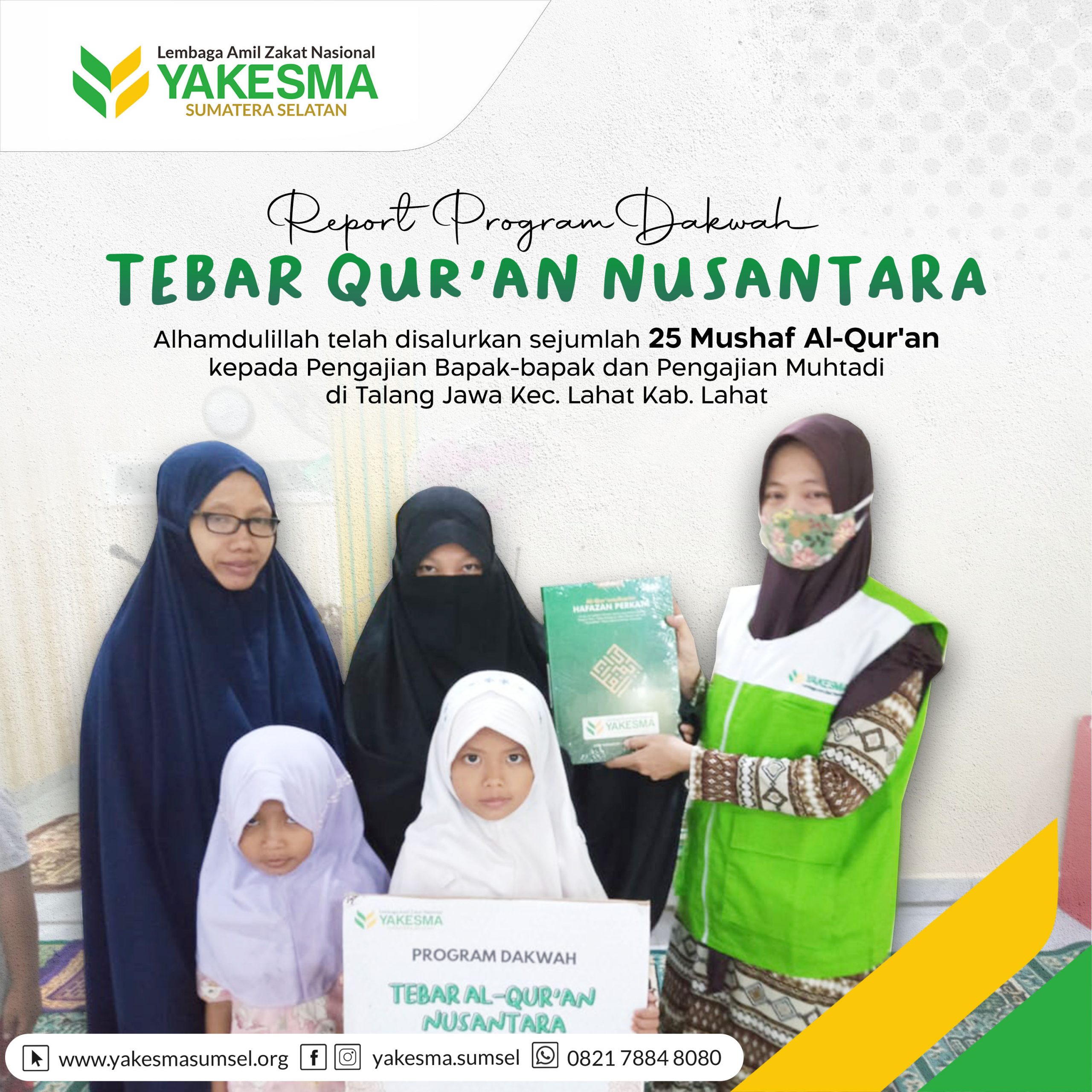Read more about the article TEBAR AL-QUR’AN KE NUSANTARA YAKESMA SUMSEL